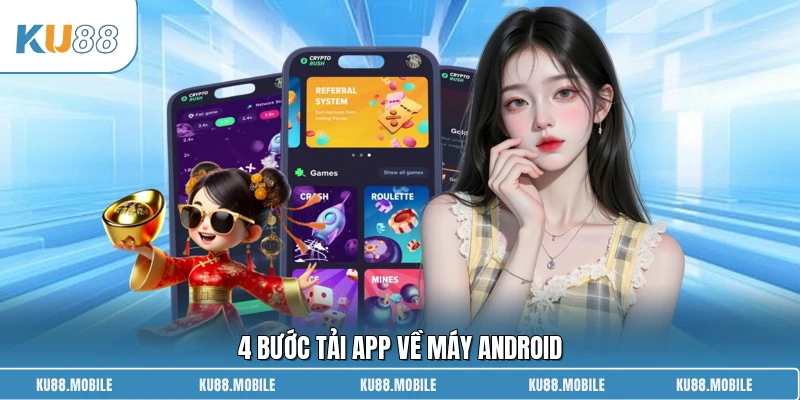 4 bước tải app về máy Android