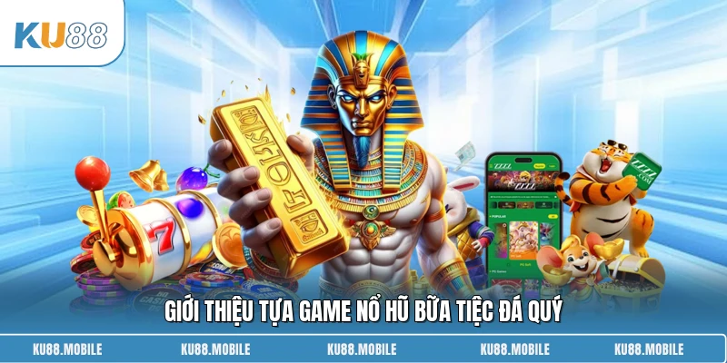 Giới thiệu tựa game Nổ hũ Bữa Tiệc Đá Quý